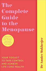 Complete Guide To The Menopause