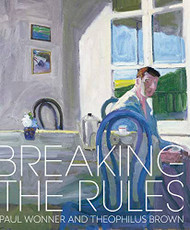 Breaking the Rules: Paul Wonner and Theophilus Brown