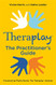 Theraplay - The Practitioner's Guide
