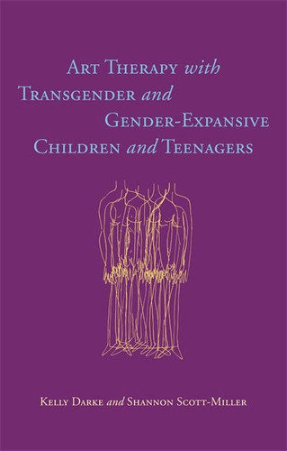 Art Therapy with Transgender and Gender-Expansive Children