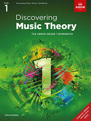 Discovering Music Theory The ABRSM Grade 1 Workbook