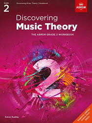 Discovering Music Theory The ABRSM Grade 2 Workbook