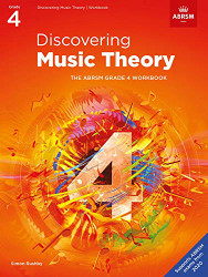 Discovering Music Theory The ABRSM Grade 4 Workbook