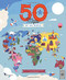 50 Maps of the World: Explore the globe with 50 fact-filled maps! Volume 9