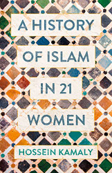 History of Islam in 21 Women