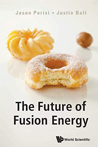 Future Of Fusion Energy The