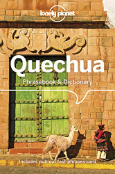 Lonely Planet Quechua Phrasebook & Dictionary 5