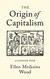 Origin of Capitalism: A Longer View