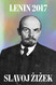 Lenin 2017: Remembering Repeating and Working Through