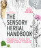 Sensory Herbal Handbook