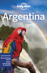 Lonely Planet Argentina 12 (Travel Guide)