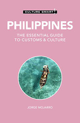 Philippines - Culture Smart! The Essential Guide to Customs