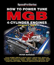 How to Power Tune MGB 4-Cylinder Engines: New