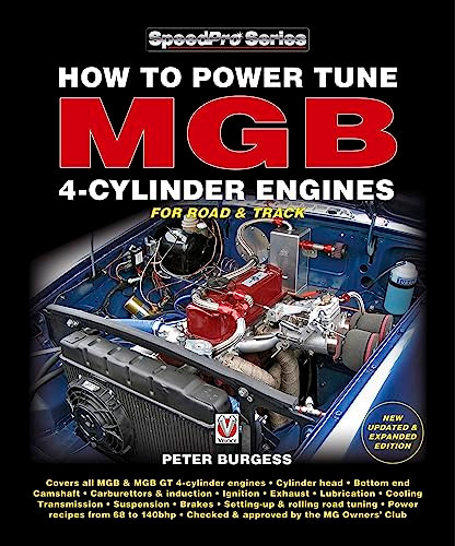 How to Power Tune MGB 4-Cylinder Engines: New