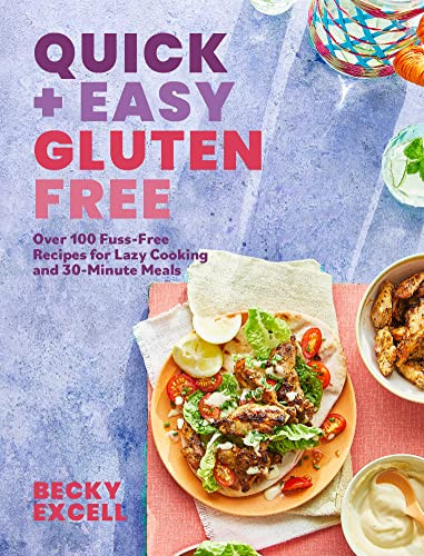 Quick and Easy Gluten Free