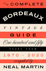 Complete Bordeaux Vintage Guide