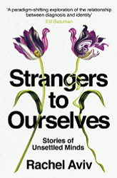 Strangers to Ourselves