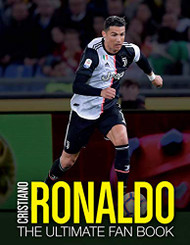 Cristiano Ronaldo: The Ultimate Fan Book