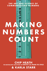 Making Numbers Count: How to translate data into stories that stick