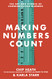 Making Numbers Count: How to translate data into stories that stick
