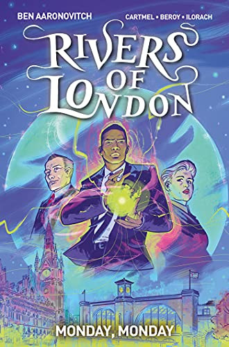 Rivers Of London volume 9: Monday Monday (Graphic Novel)