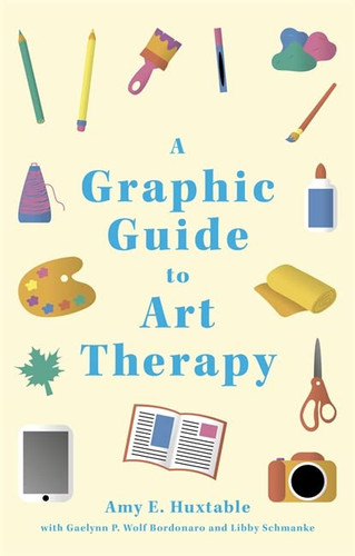 Graphic Guide to Art Therapy