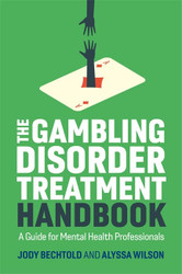 Gambling Disorder Treatment Handbook