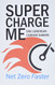 Supercharge Me: Net Zero Faster
