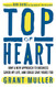 Top of Heart: How a new approach to business saved my life and could