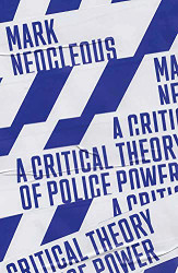 Critical Theory of Police Power