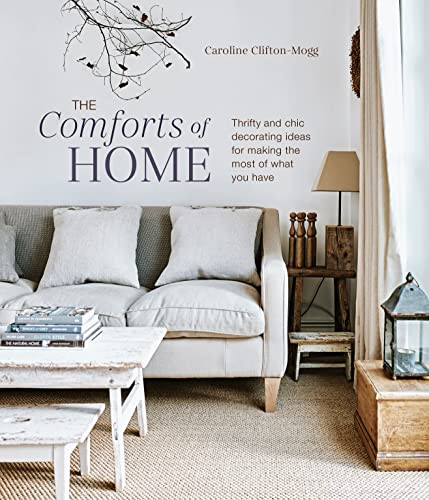 Comforts of Home: Thrifty and chic decorating ideas for making