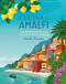 Cucina di Amalfi: Sun-drenched recipes from Southern Italy's most