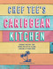 Chef Tee's Caribbean Kitchen Chef Tee's Caribbean Kitchen