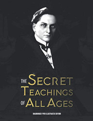 Secret Teachings of All Ages ' Unabridged 1928 Illustrated