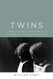 Twins: Superstitions and Marvels Fantasies and Experiments