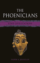 Phoenicians: Lost Civilizations