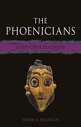 Phoenicians: Lost Civilizations
