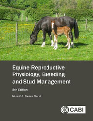 Equine Reproductive Physiology Breeding and Stud Management