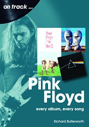 Pink Floyd: every album every song (On Track...)