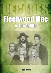Fleetwood Mac in the 1980s: Decades