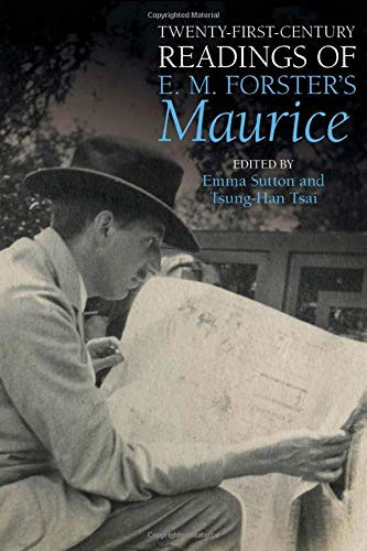 Twenty-First-Century Readings of E.M. Forster's 'Maurice' - Liverpool