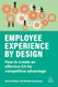 Employee Experience by Design