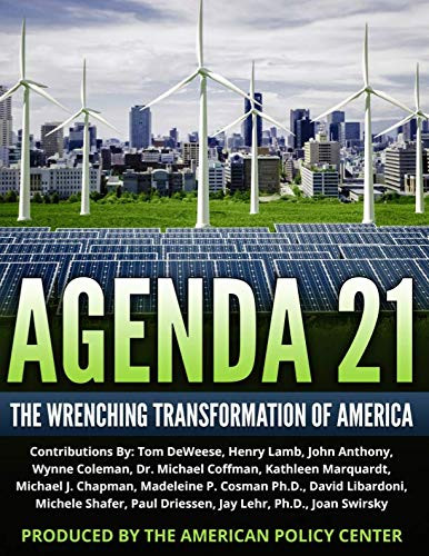 Agenda 21: The Wrenching Transformation of America