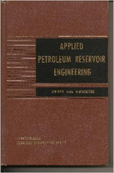 Applied Petroleum Reservoir Engineering by Benjamin Craft