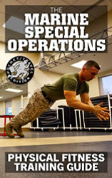 Marine Special Operations Physical Fitness Training Guide