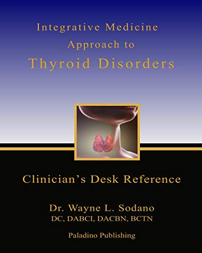 Integrative Medicine Approach to Thyroid Disorders
