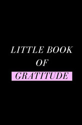 Little Book Of Gratitude