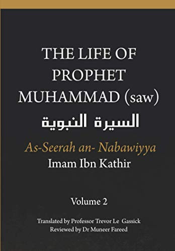 Life of the Prophet Muhammad Volume 2