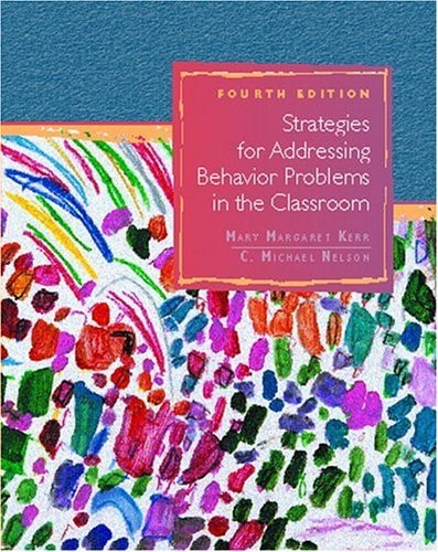 Strategies For Addressing Behavior Problems In The Classroom