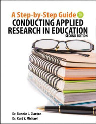 Step-by-Step Guide to Conducting Applied Research in Education